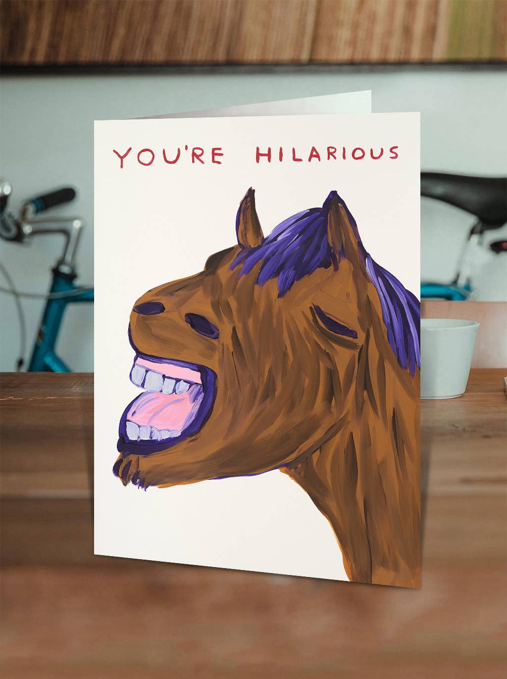Greetings Card By David Shrigley - You're Hilarious