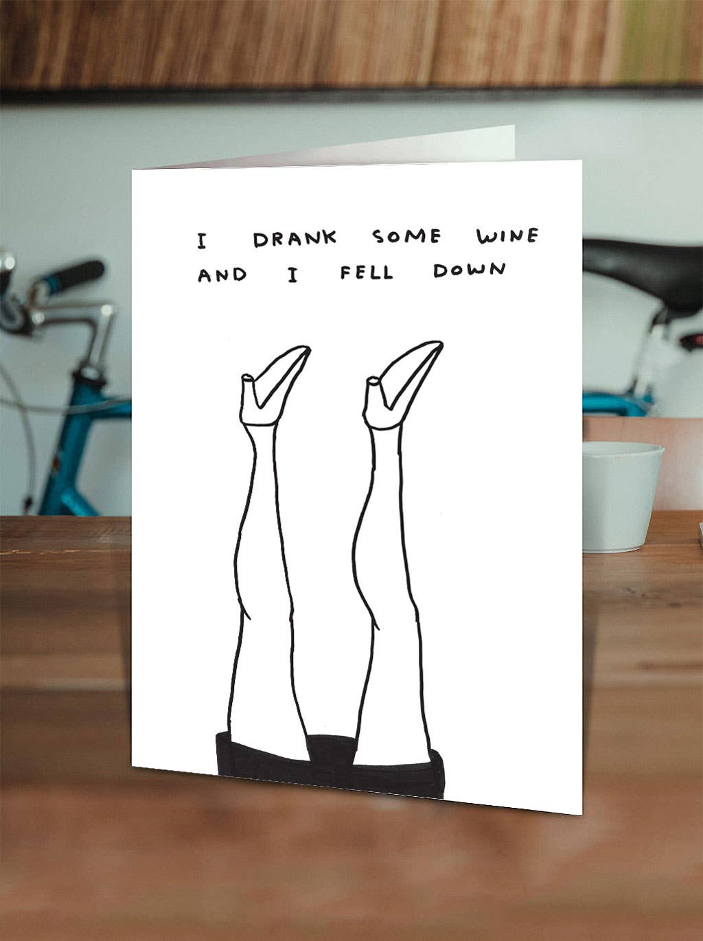 I Drank Some Wine - David Shrigley Greetings Card