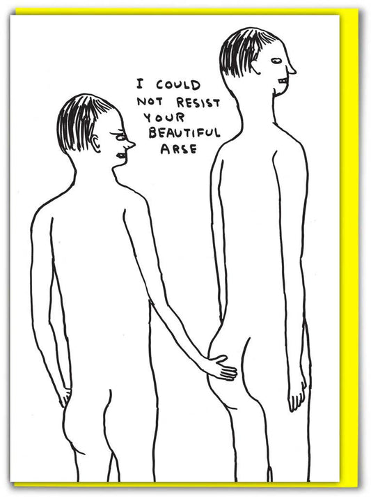 David Shrigley Greetings Card - Beautiful Arse