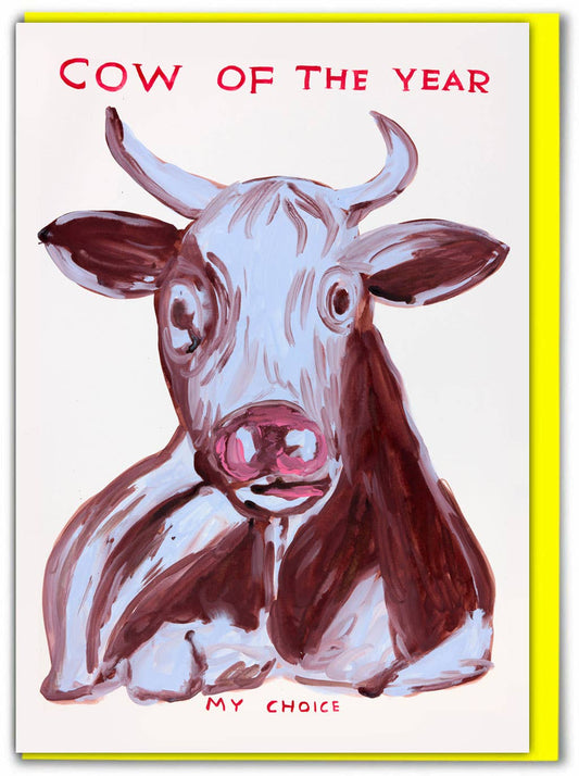 Cow Of The Year Greetings Card by David Shrigley